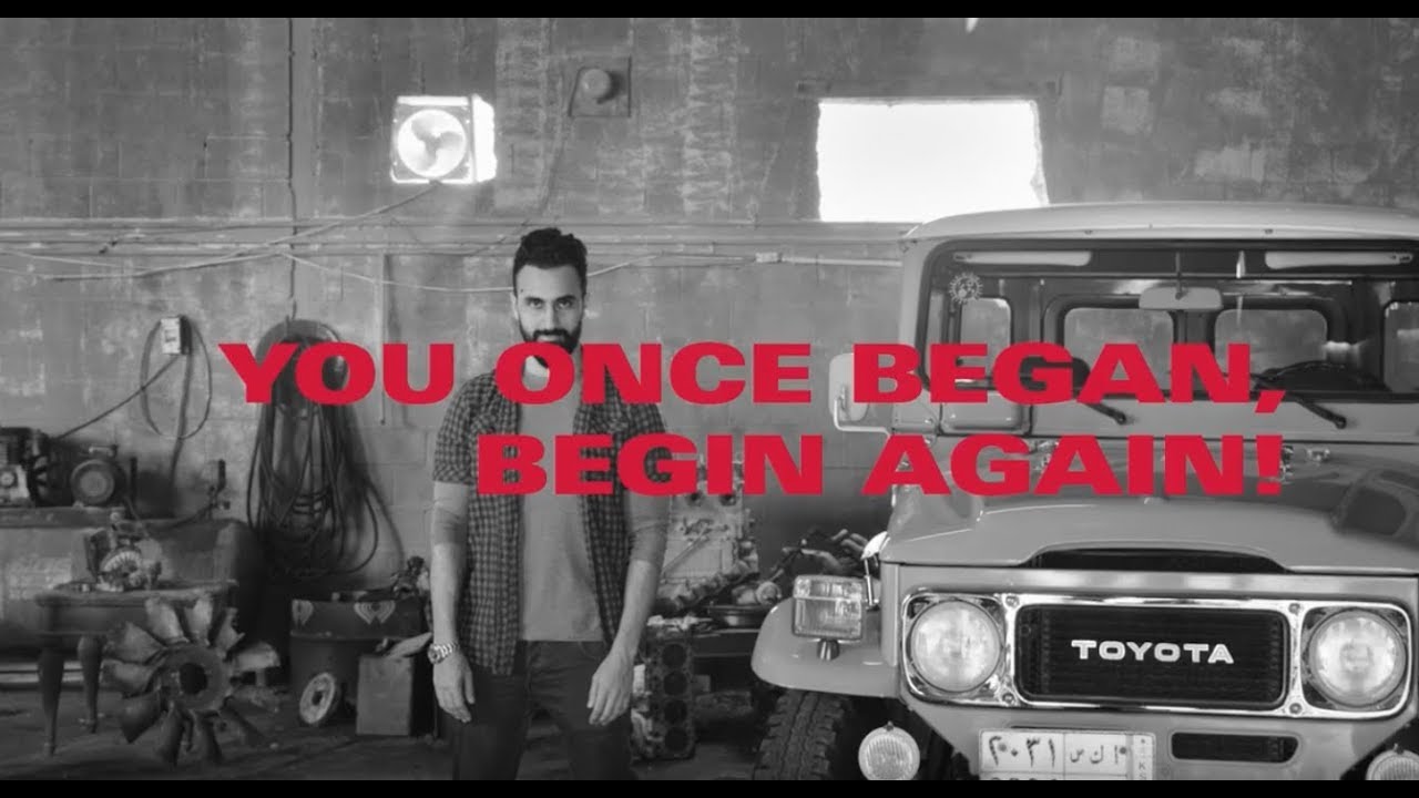 You once began, begin again Toyota